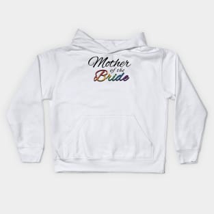 Mother of the Bride Typography Lesbian Pride Rainbow Kids Hoodie